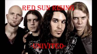 Red Sun Rising - Uninvited (Lyrics)