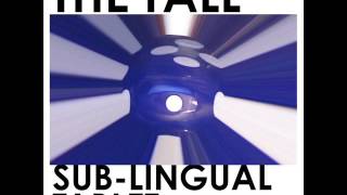 The Fall - "Sub-Lingual Tablet" [Full Album] (2015)