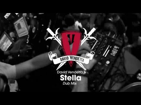 David Vendetta - Stella (Dub Mix)