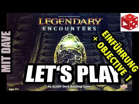 Legendary Encounters: An Alien Deck Building Game - Let's Play - Einführung + Objective 1