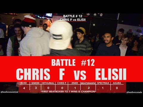 Chris Fernandez vs Elisii - Beatbox MTL 7 to Smoke - Battle #12