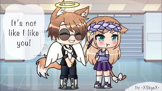 It’s Not Like I Like You! || GLMV