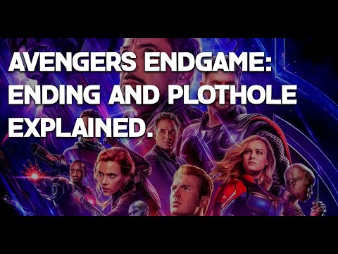 Avengers Endgame: Ending Plothole Explained