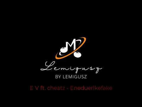 E V ft. Cheatz - Eneduerikefake (Bass Boosted/Kick Boosted)