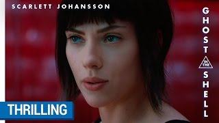 GHOST IN THE SHELL -  Spot Thrilling [Actuellement au cinéma]