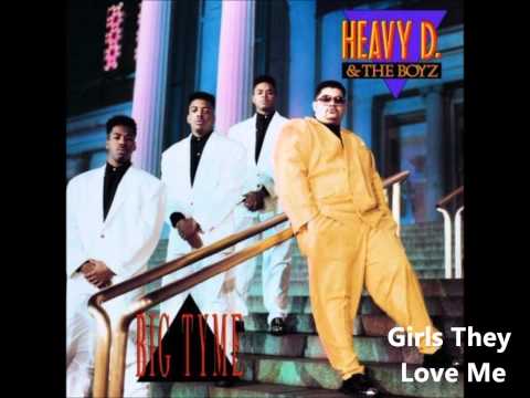 Heavy D & The Boyz - Big Tyme - Girls They Love Me