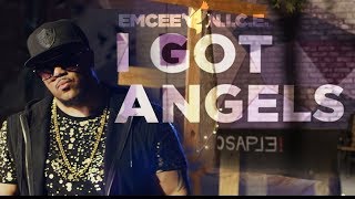 Emcee N.I.C.E. - "I Got Angels" (Official Music Video)