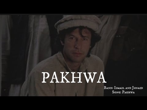 Pakhwa | Pashto Song | Ismail and Junaid | Lyrical | English Lyrics