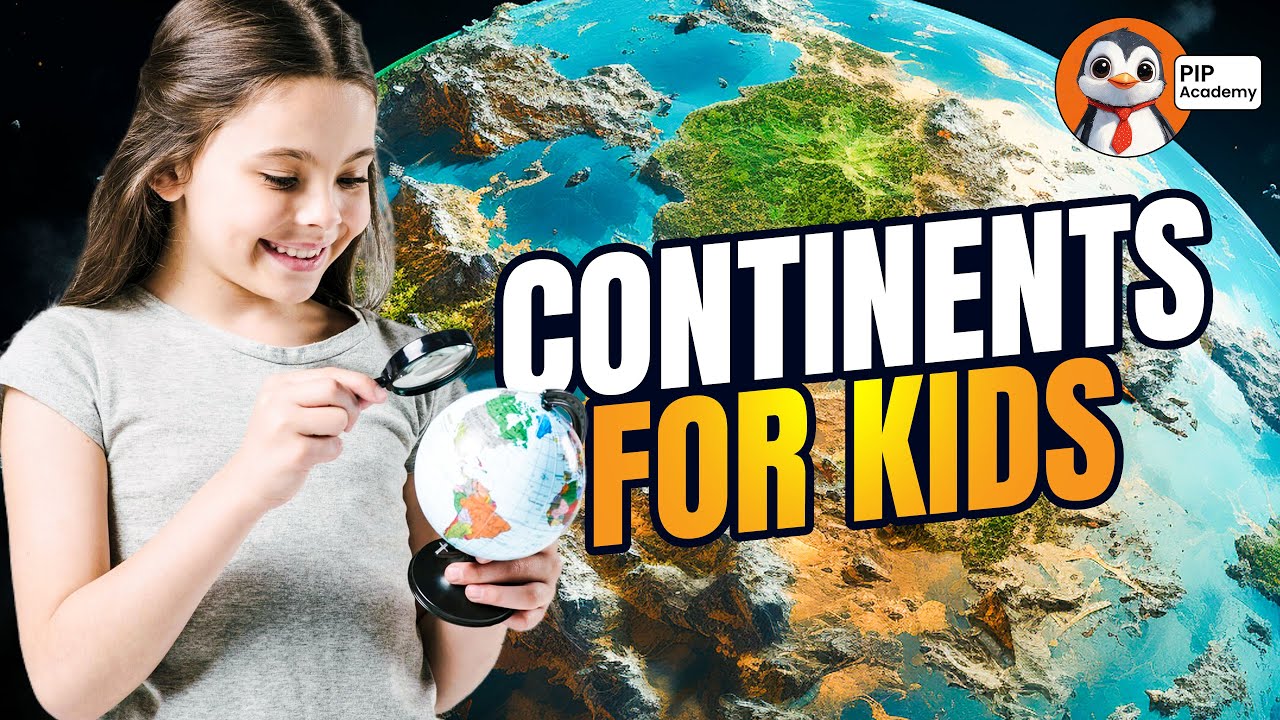 Continents of the World for Kids: Explore All 7 Continents!