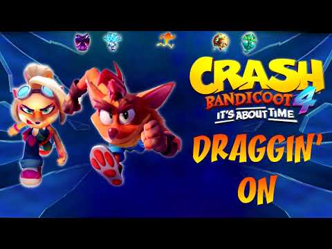 Crash 4: It's About Time OST - Draggin' On