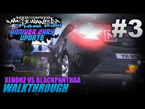NFS Most Wanted: Pepega Edition V2 | Walkthrough #3 | XENONZ VS. BLACKPANTHAA