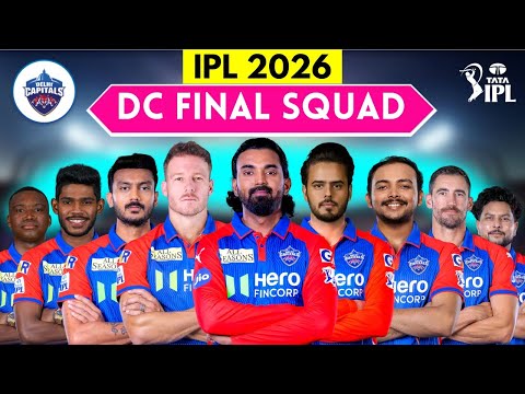 IPL 2026 | Delhi Capitals Final Squad | DC Squad for IPL 2026 | DC Players List for IPL 2026