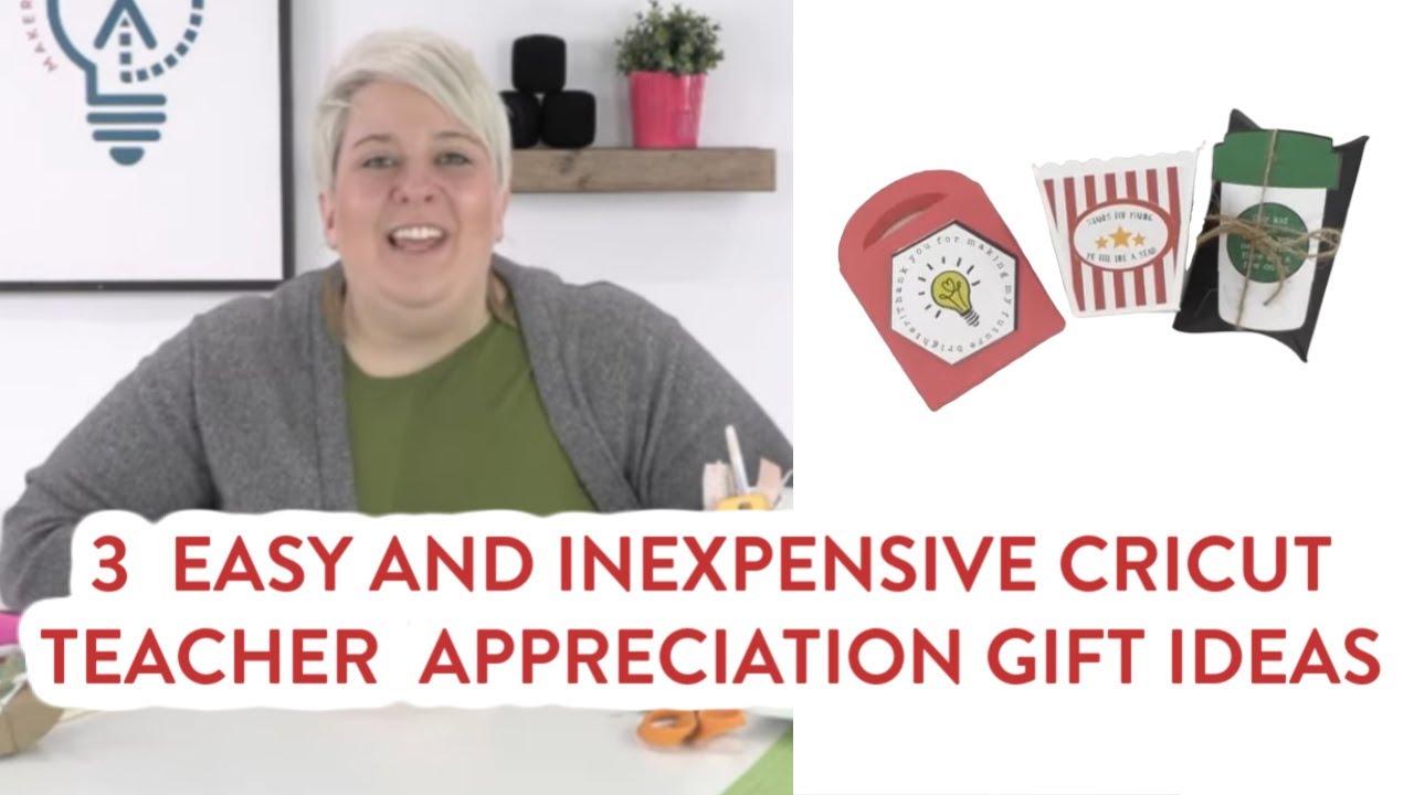 3 Easy and Inexpensive Cricut Teacher Appreciation Gift Ideas
