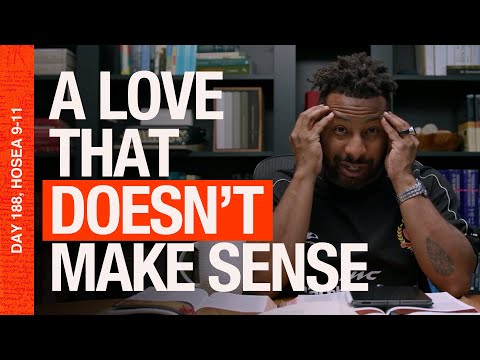 God's Unrelenting Love Even In The Face Of Betrayal | Bible Reading Plan: Day 188, Hosea 9–11