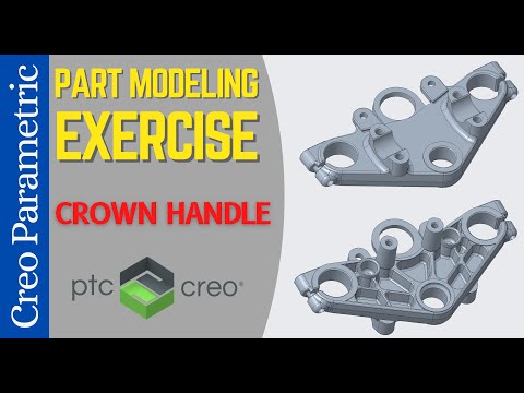 PTC Creo Part Modeling Exercise | Creo Parametric Tutorial - Crown Handle