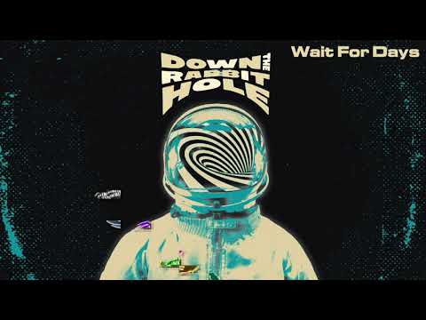 Video thumbnail for Wait For Days