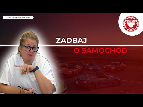 ZADBAJ O SAMOCHÓD - wszystko o OC, AC i innych ubezpieczeniach!