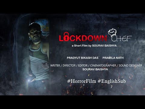 Sourav baishya Lockdown Chef, Horror short film