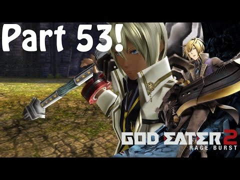 God Eater 2 Rage Burst Part 53 Finally Taking Erina And Soma On A Mission!
