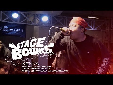 STAGE BOUNCER - KENYA (Live At Rossi Musik, Fatmawati Jakarta)