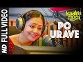 Po Urave Full Video Song Kaatrin Mozhi Jyotika A H Kaashif Madhan Karky Radhamohan