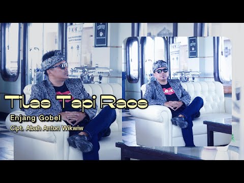 Tilas Tapi Raos - Enjang Gobel (Official Music Video)