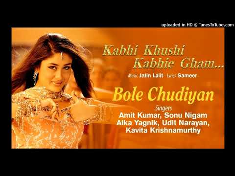 Bole Chudiyan Best Song | Udit Narayan, Alka | K3G | Amitabh,Khan,Hrithik,Kajol,Kareena