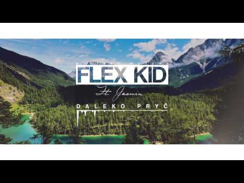 FLEX KID FT. JASMIN - DALEKO PRYČ // MIXTAPE FUTURE