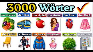 3000 Deutsche Wörter, die du nie wieder vergessen wirst! 🧠🇩🇪 | Deutsch