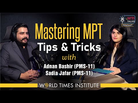 Mastering MPT: Expert Tips & Tricks by Adnan Bashir | WTI MPT Exams