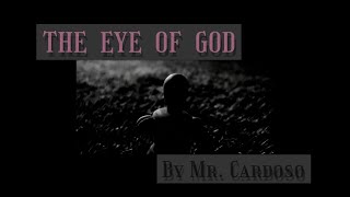 The Eye Of God - Mr. Cardoso