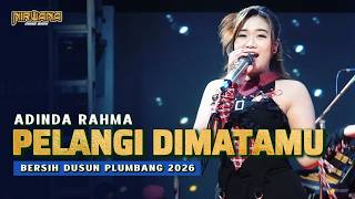 Download lagu PELANGI DIMATAMU (Jamrud) - ADINDA RAHMA OM NIRWANA COMEBACK | BERSIH DUSUN PLUMBANG MALANG 2026 mp3