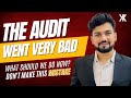 The Audit Went Very Bad What Should We Do Now Don T Make This Mistake Yash Khandelwal