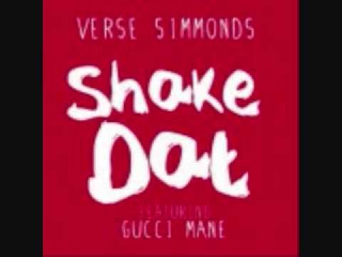 VERSE SIMMONDS FT GUCCI MANE - SHAKE DAT [REMIX] ***NEW***