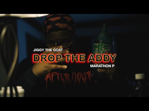 JIGGY THE GOAT | MARAHTON P - DROP THE ADDY | SHOT BY @JADENLOU
