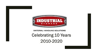 Industrial Storage 10 Year Anniversary