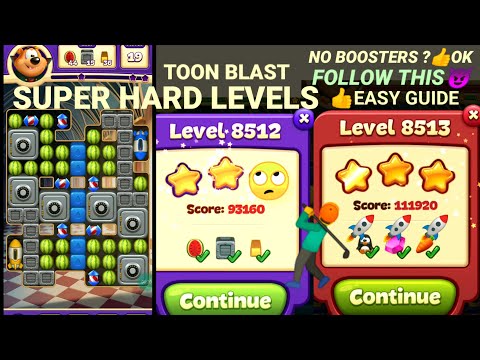 toon blast (POOR MOVES HARDEST) levels 8512|8513🤺no boosters👍easily✨🏃