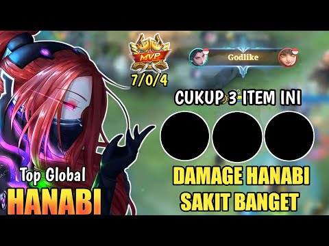 HANABI BEST BUILD TERSAKIT 2022 - PAKAI 3 ITEM INI DAMAGE HANABI SAKIT BANGET - MLBB