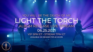 LIGHT THE TORCH - 2021 Livestream - Official Trailer