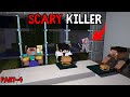 SCARY KILLER PART-4 | Minecraft Roleplay in Hindi