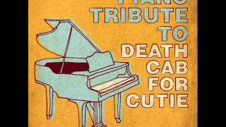 The Sound of Settling - Death Cab For Cutie Piano Tribute