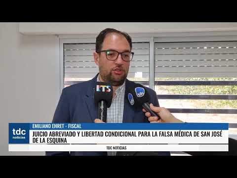 SAN JOSÉ DE LA ESQUINA | JUICIO ABREVIADO Y LIBERTAD CONDICIONAL PARA LA FALSA MÉDICA