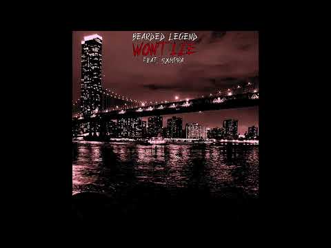 BEARDED LEGEND FT. SXMPRA - WON'T LIE (PROD. OCD BZICCA)
