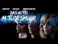 Hotel Im Todesmoor 1987 Deutscher Ton Brillanten HD 1080p