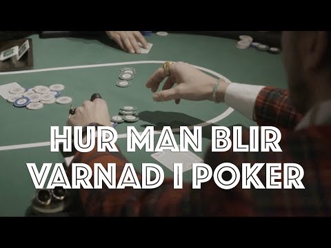 Hur man blir VARNAD i poker
