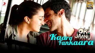 Kaara Fankaara -  OK Jaanu | Aditya Roy Kapur | Shraddha Kapoor | A.R. Rahman