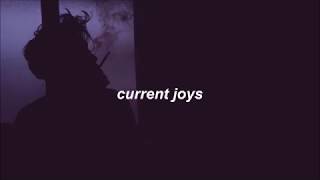 become the warm jets // current joys lyrics