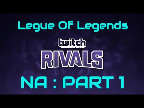 Twitch Rivals: League of Legends Road to TwitchCon PART 6