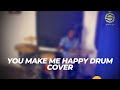 You Make Me Happy Drum Cover Song Tashacobbs