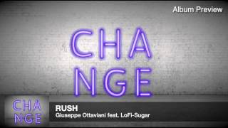 Giuseppe Ottaviani feat LoFi-Sugar - Rush (Official album preview)